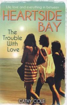 Paperback The Trouble With Love (Heartside Bay) Book