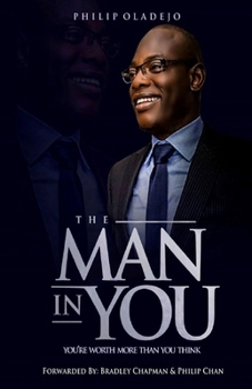 Paperback The Man In You: You're Worth More Than You Think Book