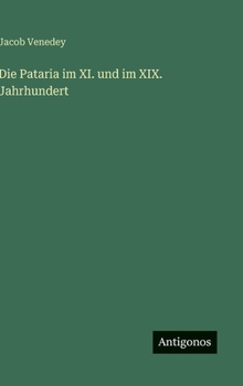 Die Pataria im XI. und im XIX. Jahrhundert