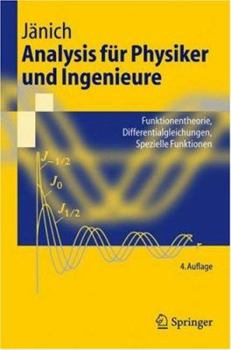 Paperback Analysis Für Physiker Und Ingenieure: Funktionentheorie, Differentialgleichungen, Spezielle Funktionen [German] Book