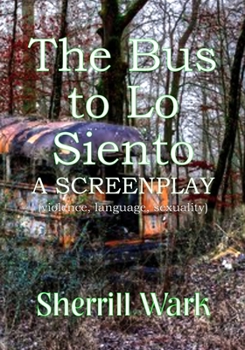 Paperback The Bus to Lo Siento Book