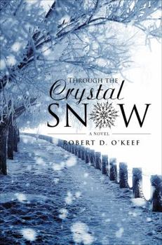 Paperback Through the Crystal Snow Book