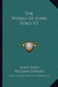 Paperback The Works Of John Ford V3 Book