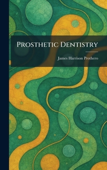 Hardcover Prosthetic Dentistry Book
