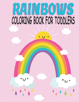 Paperback Rainbow Coloring Book For Toddlers: Simple and Easy Colouring Book For Toddlers Ages 2-4 Book
