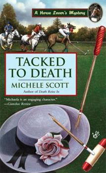 Tacked to Death (Horse Lover's Mystery, Book 3) - Book #3 of the Horse Lover's Mystery