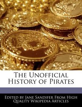 Paperback The Unofficial History of Pirates Book