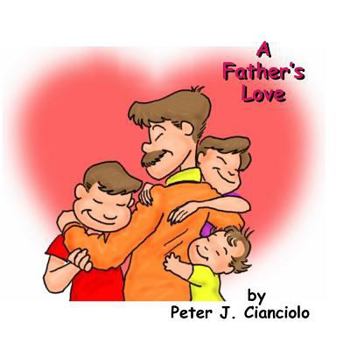 Paperback A Fathers Love Book