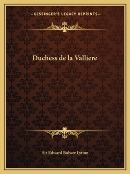 Paperback Duchess de la Valliere Book