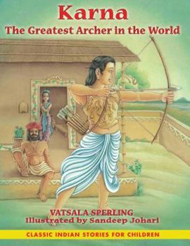 Hardcover Karna: The Greatest Archer in the World Book