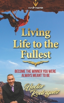 Paperback Living Life to the Fullest Book