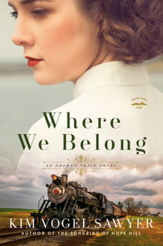 Paperback Where We Belong: An Orphan Train Novel Book