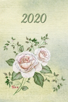 2020: Fleurs Roses  -  Agenda - Planificateur Hebdomadaire et Mensuel -   Agenda semainier  2020 -   Calendrier des semaines 2020  - 20 pages Adresses - 12 pages relevé de temps (French Edition)