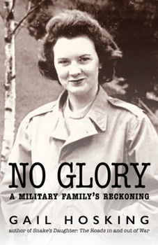Hardcover No Glory: A Military Family's Reckoning Book