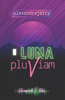 Paperback Luna Pluviam [French] Book