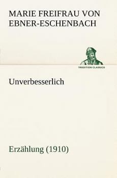 Paperback Unverbesserlich [German] Book