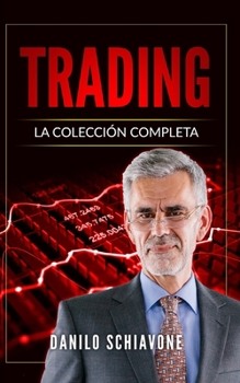 Paperback Trading: La Colección Completa, incluye Trading System, Análisis Técnico y Trading Online [Spanish] Book