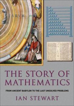 Hardcover The Story of Mathematics: From Ancient Babylon to the Last Unsolved Problems Book