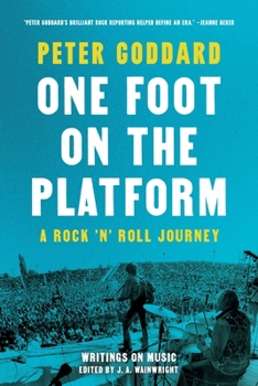 Paperback One Foot on the Platform: A Rock 'n' Roll Journey Book