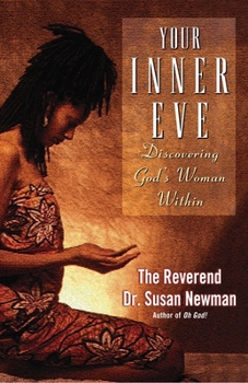 Paperback Your Inner Eve: Discovering God's Woman Within Book