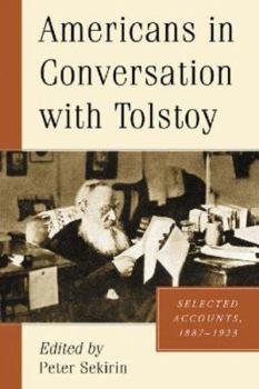 Paperback Americans in Conversation with Tolstoy: Selected Accounts, 1887-1923 Book