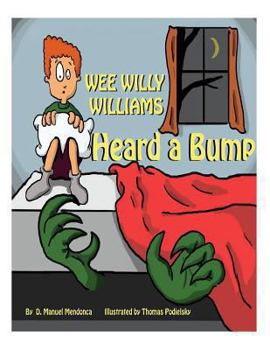 Paperback Wee Willy Williams: bump in the night Book