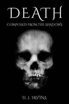 Paperback Death: Composed from the shadows Book