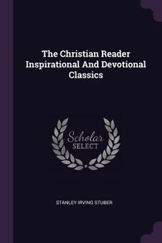 Paperback The Christian Reader Inspirational And Devotional Classics Book