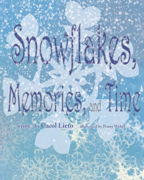 Paperback Snowflakes, Memories, and Time Book