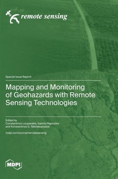 Hardcover Mapping and Monitoring of Geohazards with Remote Sensing Technologies Book