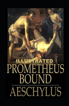 Paperback Prometheus Bound Illustrated Book