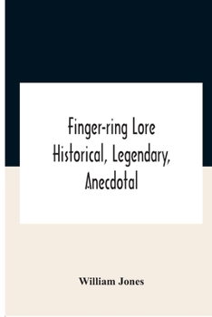 Paperback Finger-Ring Lore: Historical, Legendary, Anecdotal Book