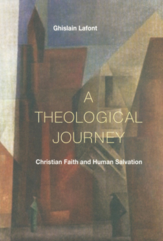 Paperback Theological Journey: Christian Faith and Human Salvation Book