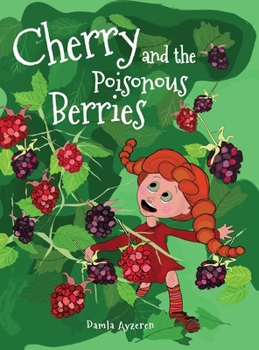 Hardcover Cherry and the Poisonous Berries Book