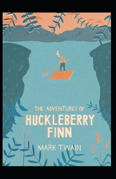 Paperback Adventures of Huckleberry Finn illustrated Book