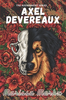 Paperback Axel Devereaux: a dark college romcom series Book