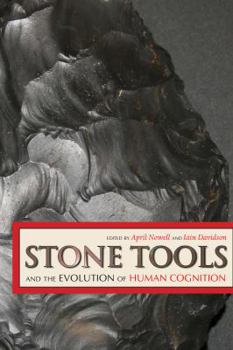 Hardcover Stone Tools and the Evolution of Human Cognition Book