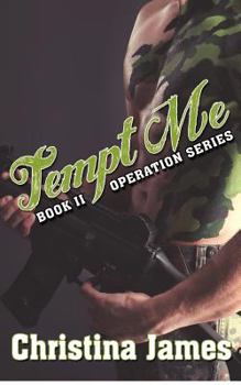 Tempt Me - Book #2 of the Operation