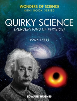 Paperback Quirky Science: Perceptions of Physics Book