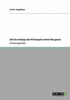 Paperback Die Grundzüge der Philosophie Henri Bergsons [German] Book