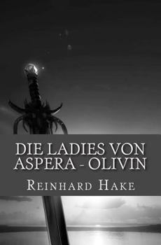 Paperback Die Ladies von Aspera - Olivin [German] Book