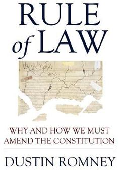 Paperback Rule of Law: Why and How We Must Amend the Constitution Book