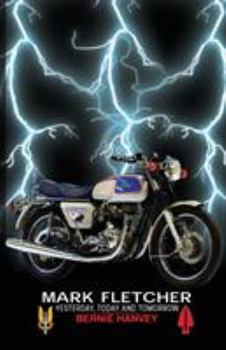 Paperback Mark Fletcher - Yesterday, Today and Tomorrow Book