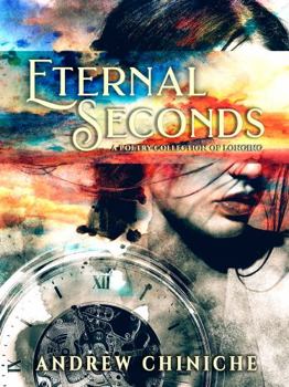 Paperback Eternal Seconds: A Poetry Collection of Longing Book