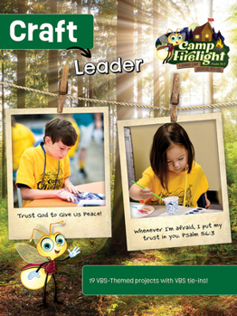 Paperback Vacation Bible School (Vbs) 2024 Camp Firelight Craft Leader: A Summer Camp Adventure with God Book