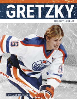 Library Binding Wayne Gretzky: Hockey Legend Book