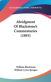 Hardcover Abridgment Of Blackstone's Commentaries (1893) Book