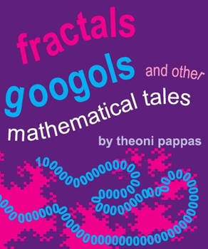 Paperback Fractals, Googols, and Other Mathematical Tales Book