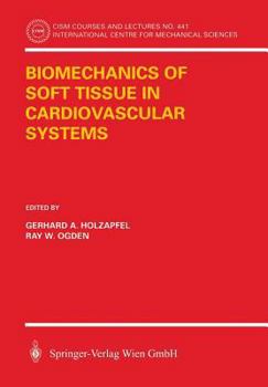 Paperback Biomechanics of Soft Tissue in Cardiovascular Systems Book