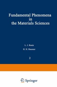 Paperback Fundamental Phenomena in the Materials Sciences: Volume 2: Surface Phenomena Book